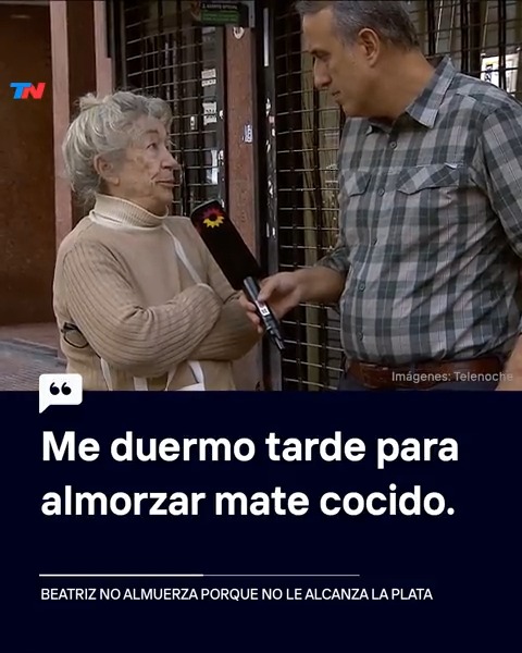 “Nosotros, los jubilados, somos el ajuste” Beatriz tiene 82 años y no almuerza porque no le alcanza la plata