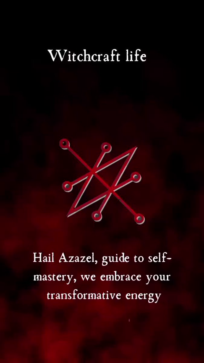 Hail Azazel, guide to self - mastery, we embrace your transformative energy ✨