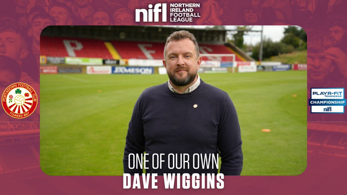 𝗢𝗡𝗘 𝗢𝗙 𝗢𝗨𝗥 𝗢𝗪𝗡 🏟️ Dave Wiggins 🤝 Portadown FC The connection between clubs and the local community 🏡