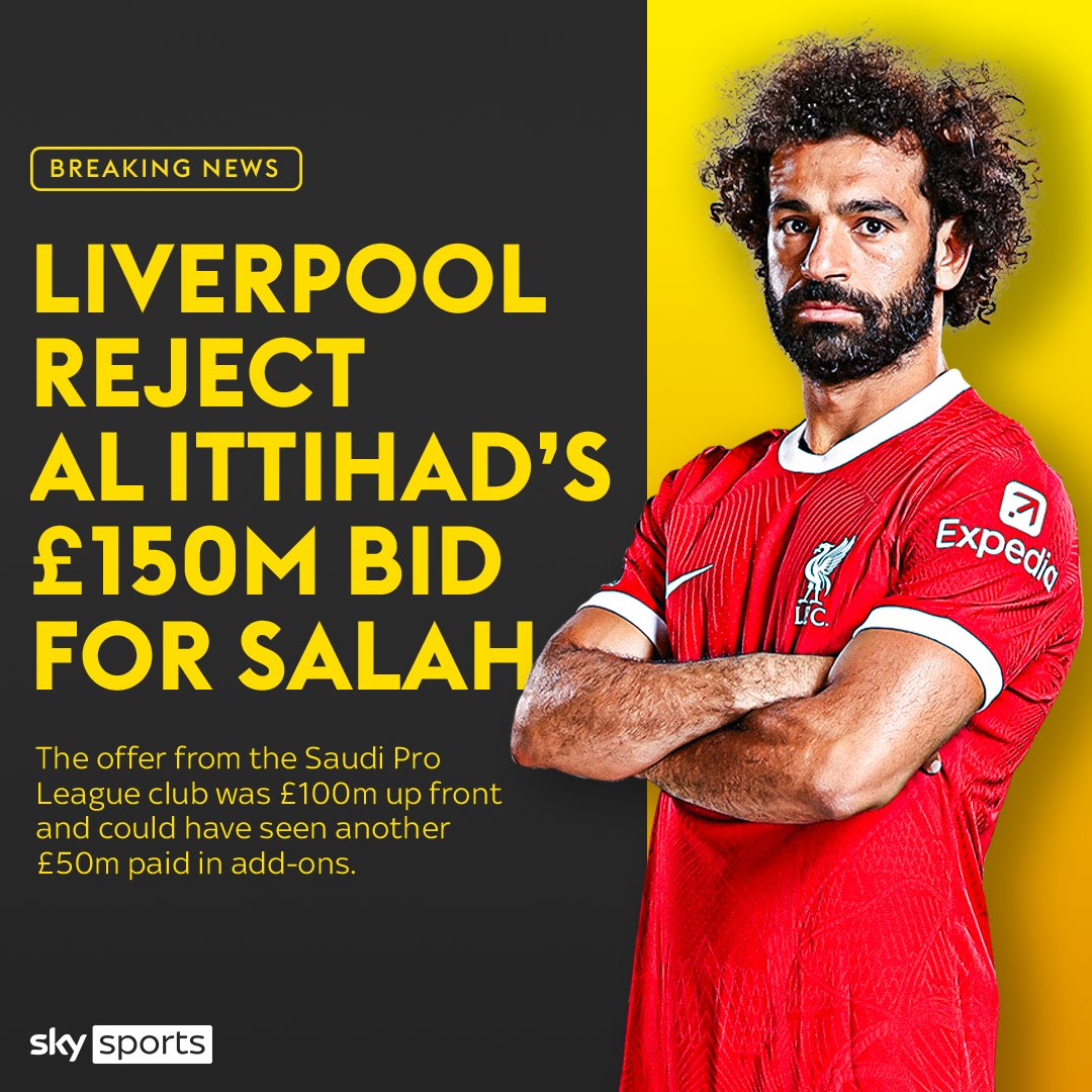 BREAKING: Liverpool have rejected a £150m bid from Al-Ittihad for Mohamed Salah 💰 ❌