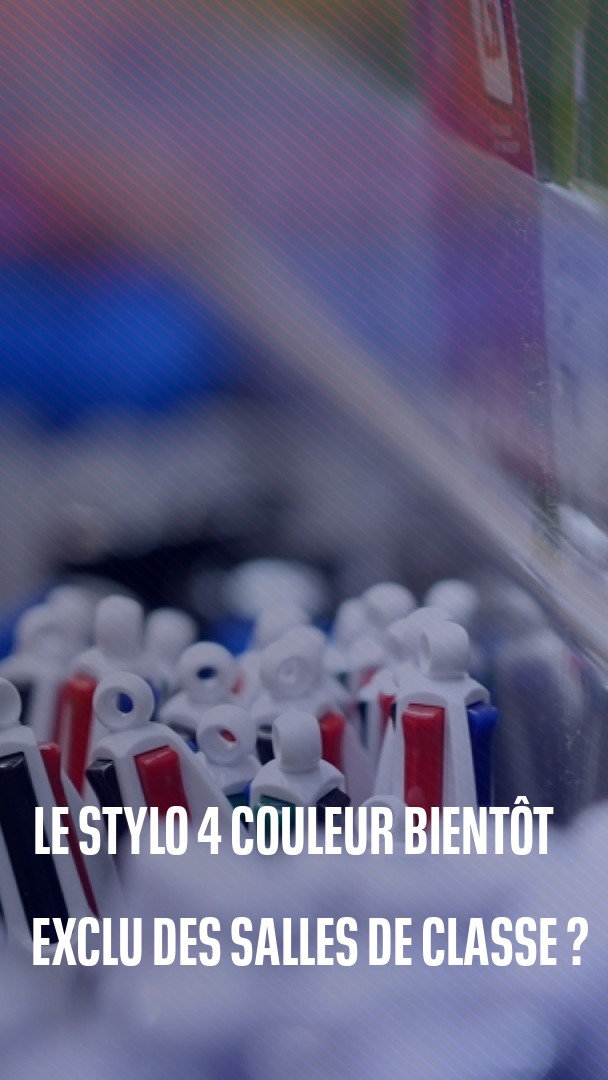 🖊 Le stylo 4 couleurs bientôt exclu des salles de classe?