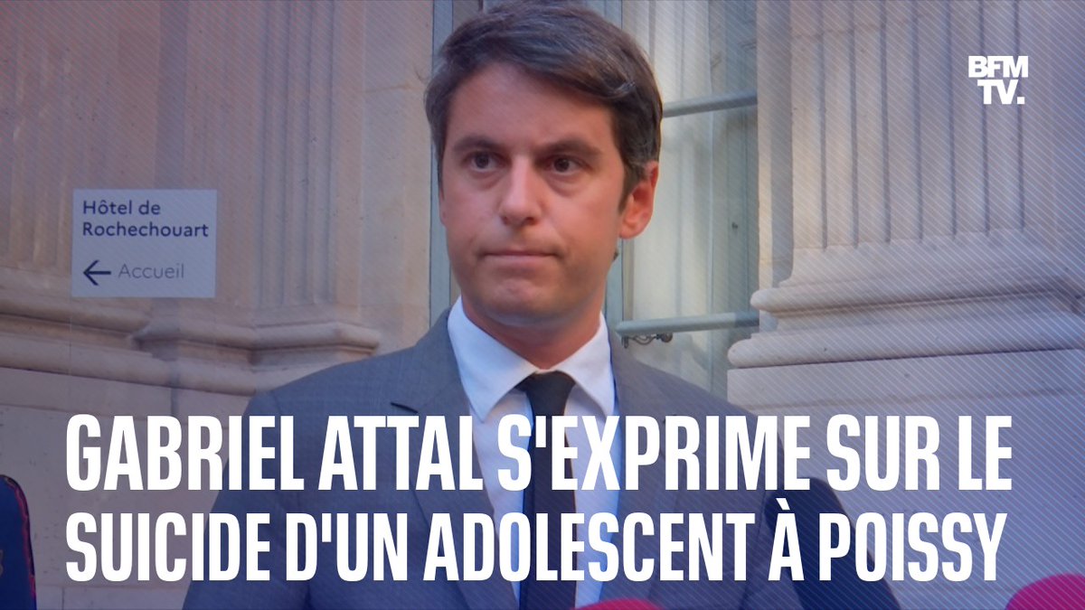 Le ministre de l'Éducation, Gabriel Attal, s'exprime sur le suicide d'un adolescent de 15 ans à Poissy