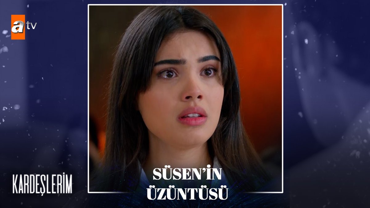 “Hiç mi sevmedin beni?” #Kardeşlerim atv