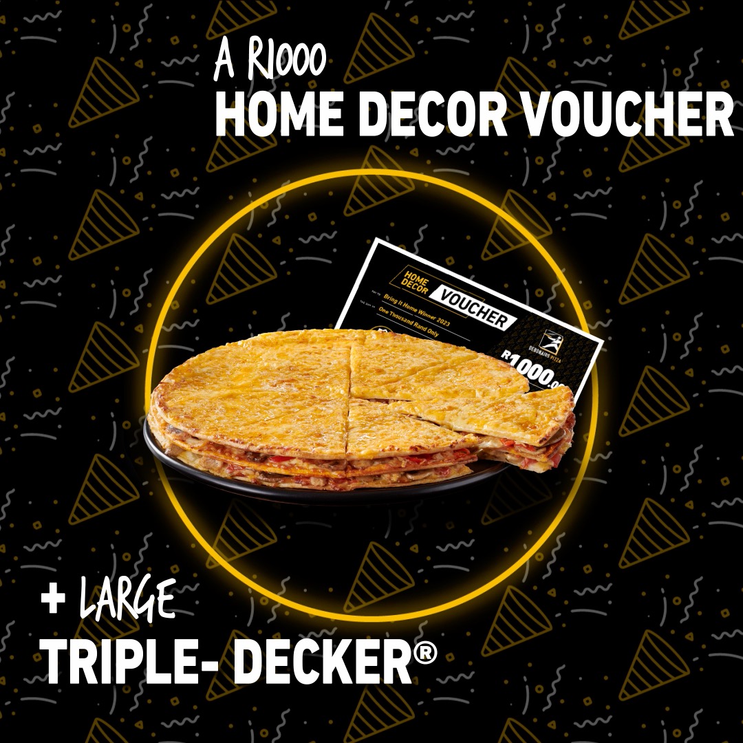 Home is where you stand the chance to win an AMAZING delivery – a R1000 home décor voucher and a Large Triple-Decker brought straight to your door! Reply to Debonairs Pizza with a pic of what makes your home special and why, using #BringItHome #DebonairsPizza. Ts &amp; Cs Apply.