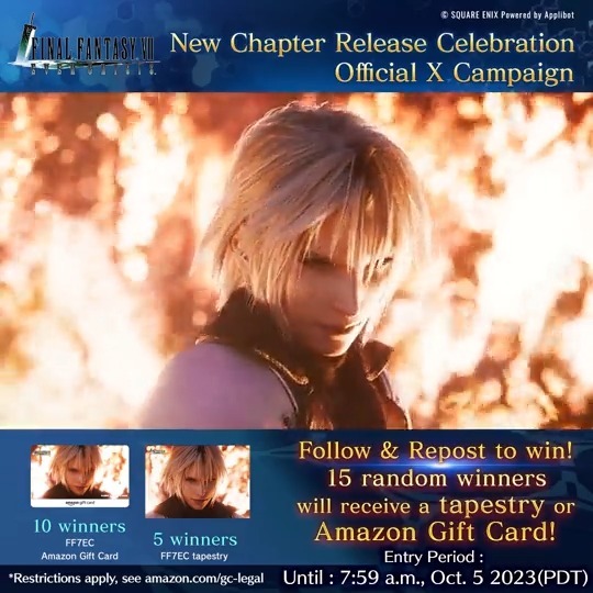 Follow and repost to get the chance to win in our #FF7EC New Chapter Celebration Release Official X (formerly Twitter) Campaign! 15 random winners will receive a tapestry or Amazon Gift Card! Deadline: Oct. 5 7:59 AM PDT #FF7EC #FF7EverCrisis #FF7