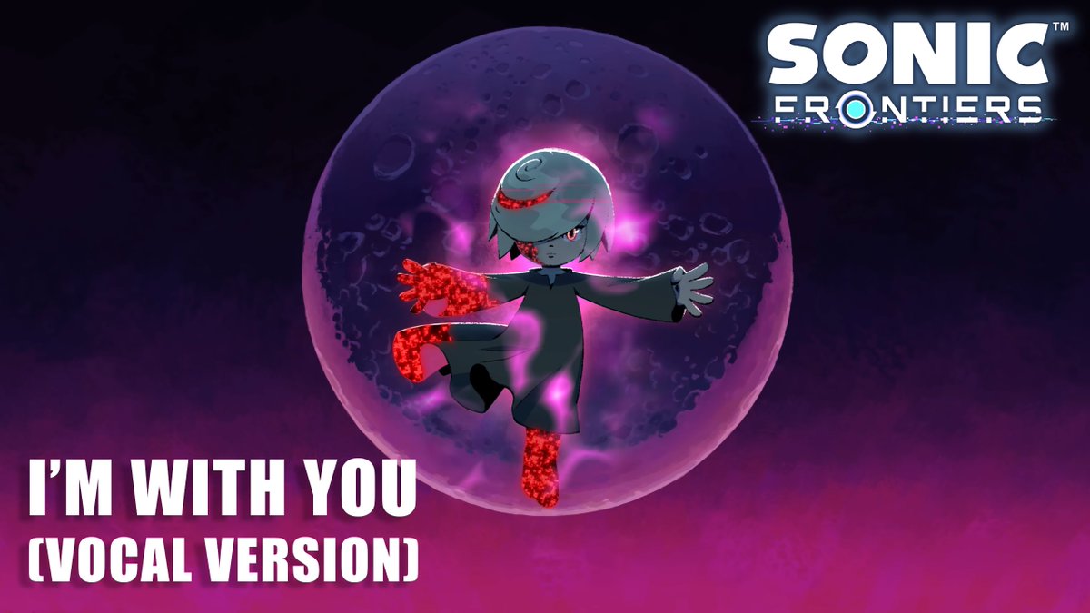 A new story deserves a new but familiar theme. Please enjoy the vocal version of "I'm With You" from Sonic Frontiers: The Final Horizon!