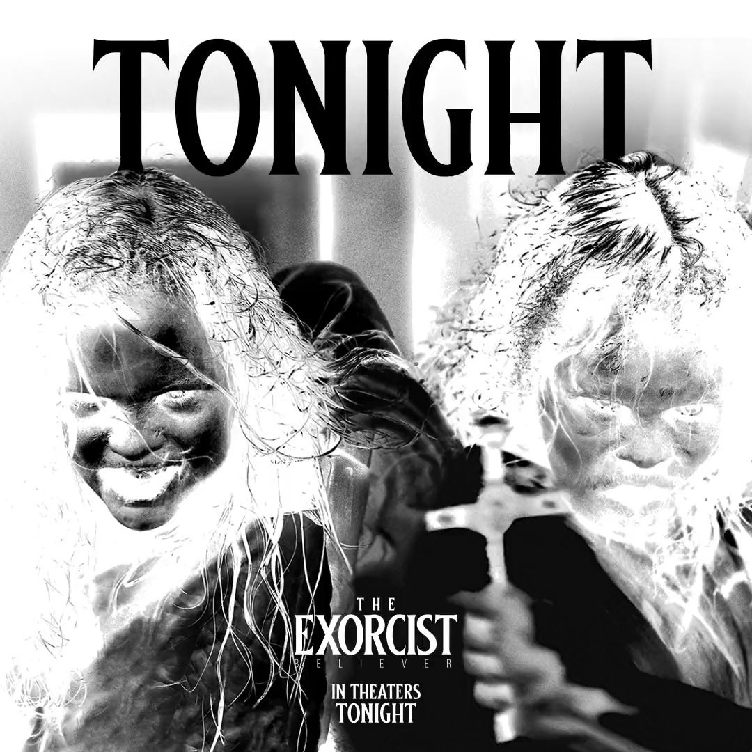 Tonight, an evil 50 years in the making will be unleashed. #TheExorcistBeliever - Only in Theaters.