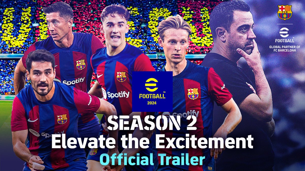 【シーズントレーラー】 シーズン2 "Elevate the Excitement"がスタート！ 夏の移籍市場が閉幕── 新たな陣容となったクラブの意地とプライドがぶつかり繰り広げられる熱戦の興奮を #eFootballで⚽ #イーフト