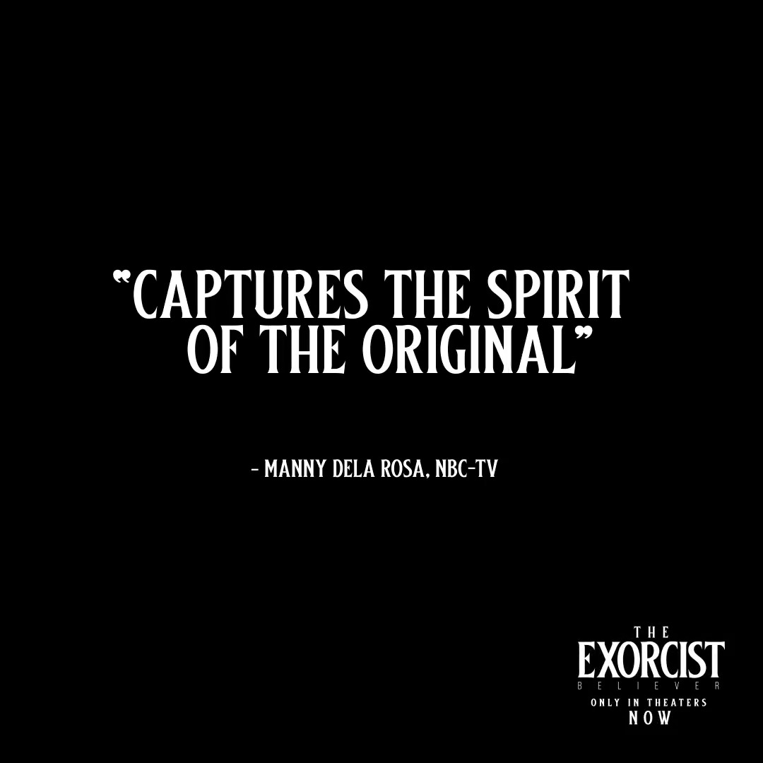 Give into the darkness. Witness #TheExorcistBeliever in theaters now.