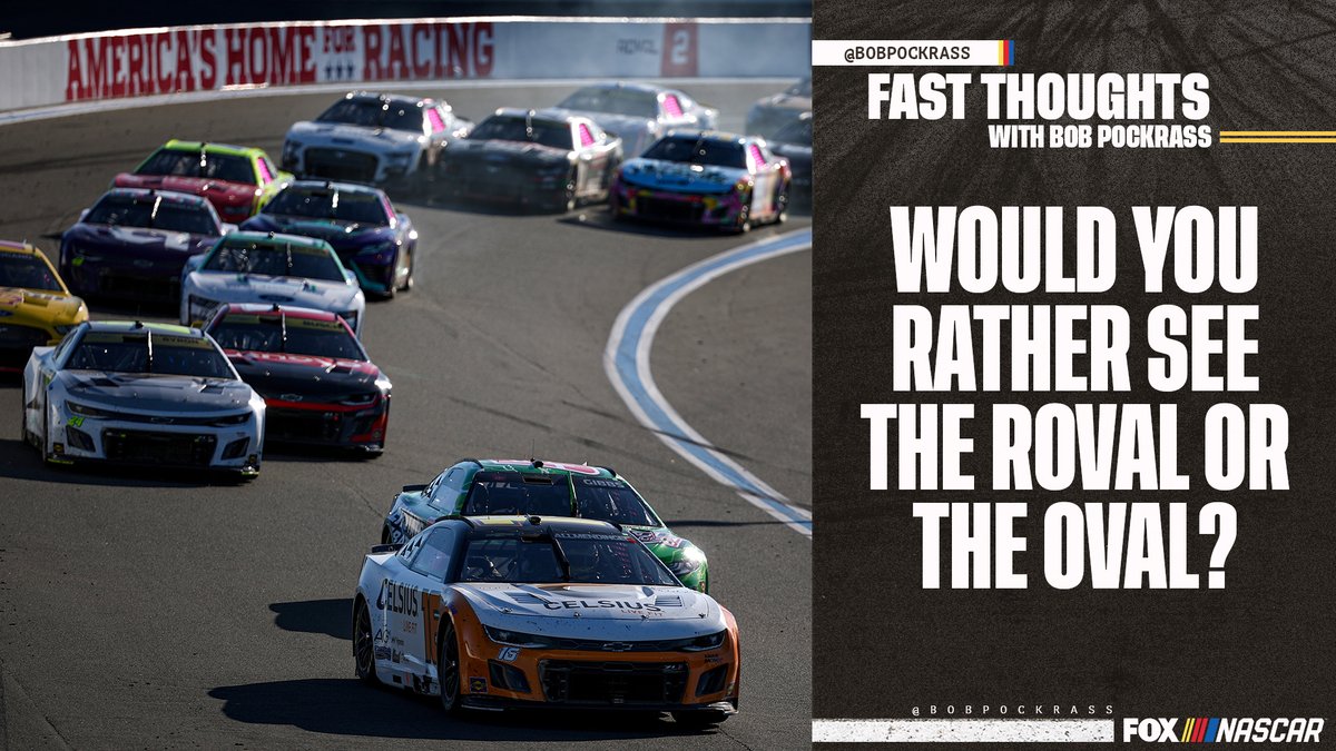 Fast Thoughts: Was that race good enough that the Charlotte road course is an adequate site for an elimination race? Or should it move to the oval?