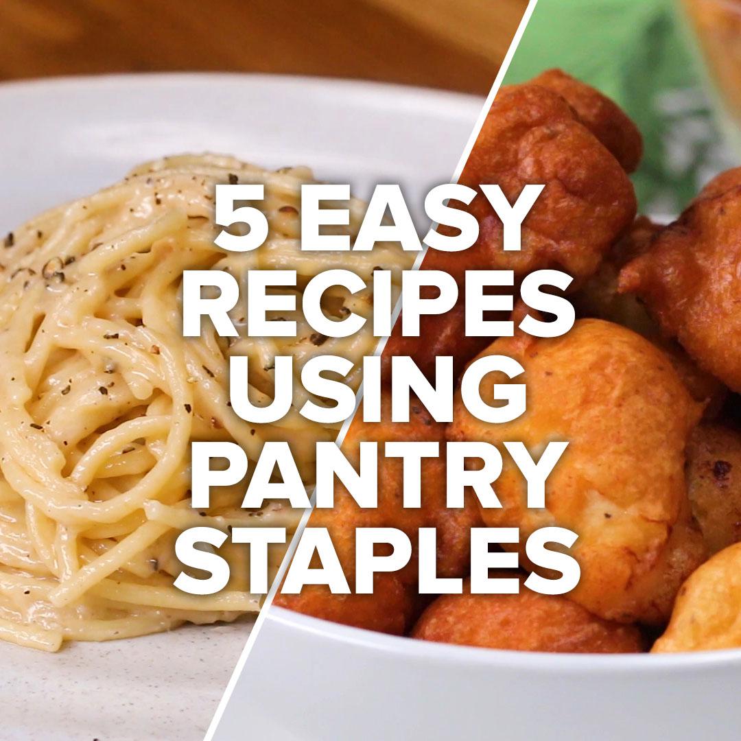 5 Easy Recipes Using Pantry Staples