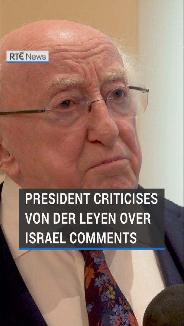 President Michael D Higgins has strongly criticised the head of the European Commission Ursula von der Leyen for comments on the Middle East conflict which she made on a visit to Israel last Friday | Read more: