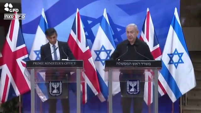 Prime Minister Netanyahu: "Prime Minister Rishi Sunak, I want to thank you for your solidarity, your clear unwavering support from the minute this war began. I think the fact that you came to Israel tells us a lot.