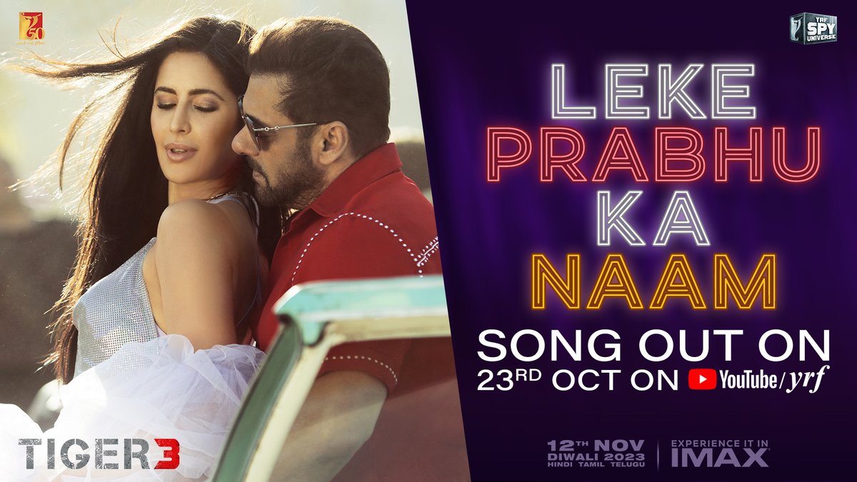 A dance number to vibe on is comin’ your way on 23rd October! #LekePrabhuKaNaam song releasing on #Tiger3 arriving in cinemas on 12th November. Releasing in Hindi, Tamil &amp; Telugu. #YRF50 | #YRFSpyUniverse