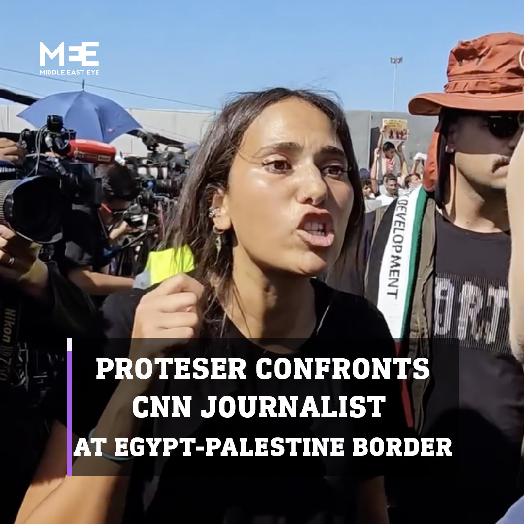 ‘The truth is in your hands, you control the narrative’ A protester at the Egypt-Palestine border confronted CNN international correspondent Clarissa Ward about the biased media coverage of the attack on Gaza.
