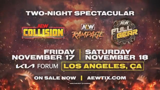 🚨 ATTN: SoCal! #AEW is returning to the Fabulous The Kia Forum in Los Angeles, CA! - Friday, November 17th: #AEWCollision LIVE &amp; #AEWRampage - Saturday, November 18th: #AEWFullGear LIVE on PPV! Tickets are ON SALE NOW; Combo packs are available! 🎟