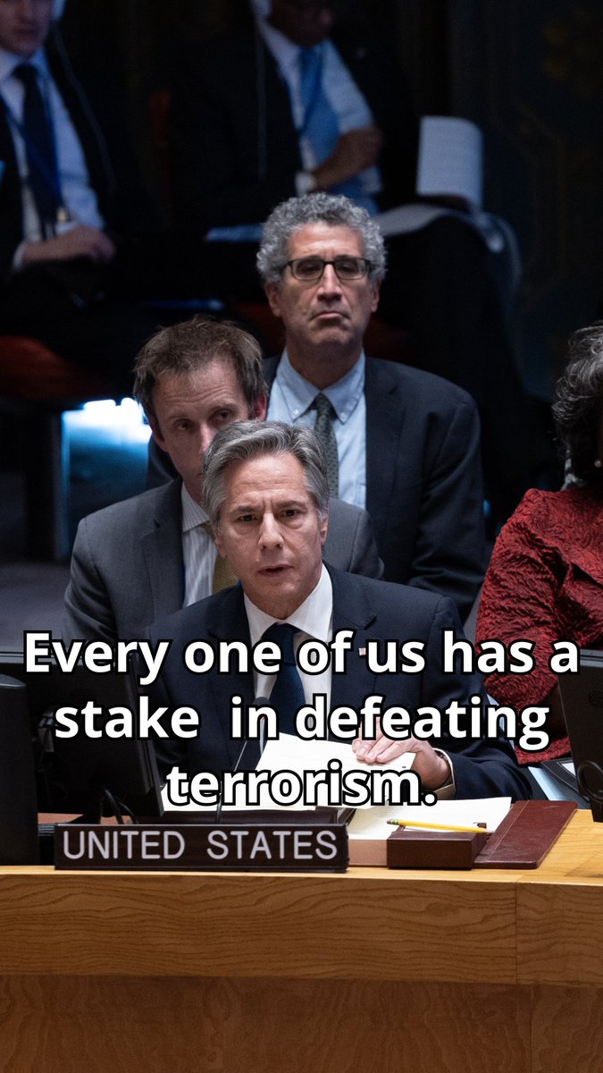 "Every one of us has a stake – everyone of us has a responsibility – in defeating terrorism." - Secretary Antony Blinken