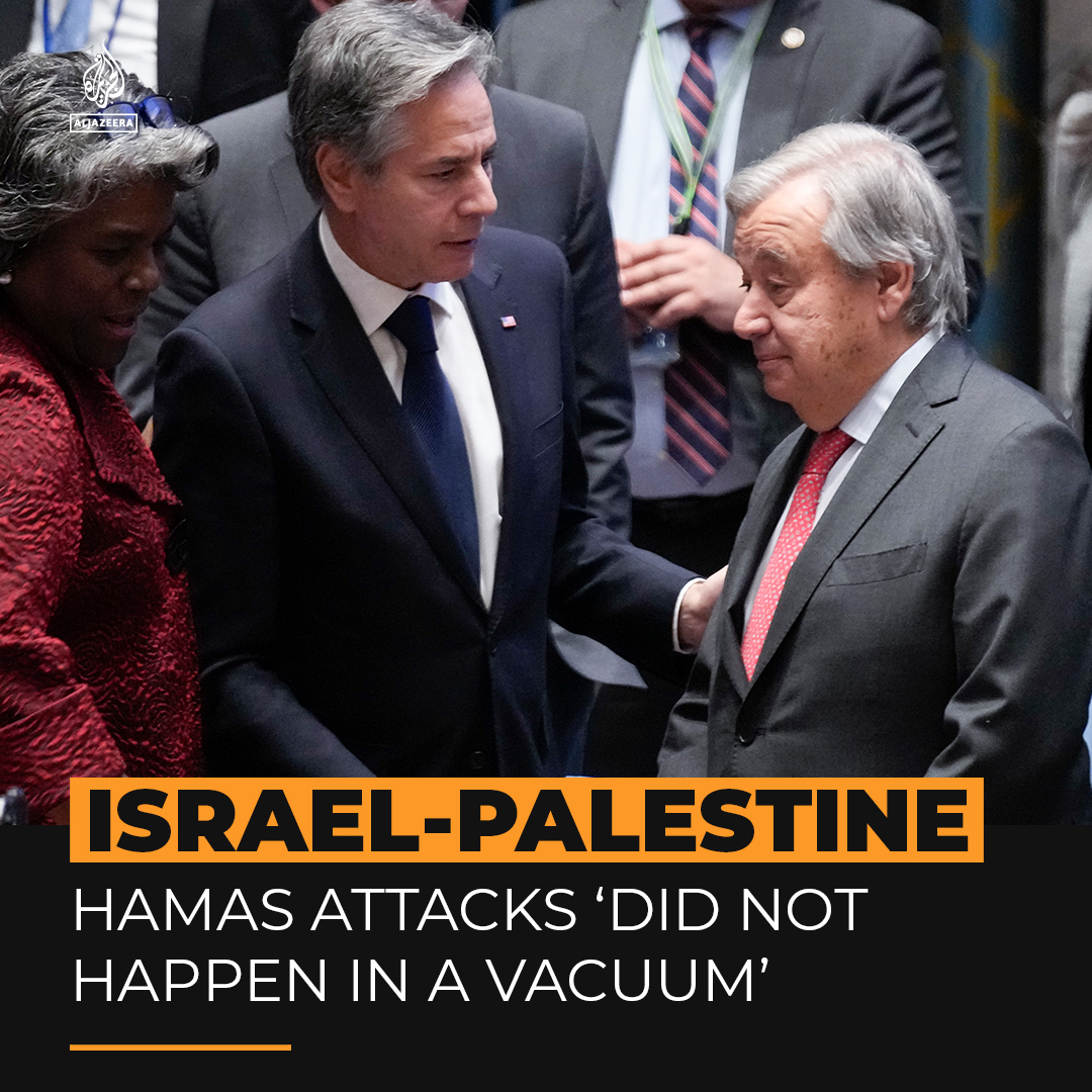 UN Secretary-General Antonio Guterres says Hamas’ October 7 attack on Israel 'did not happen in a vacuum' as the Palestinian people are subjected to a 'suffocating occupation'⤵️