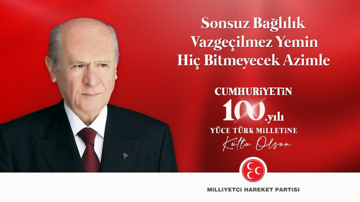 Sonsuz Bağlılık, Vazgeçilmez Yemin, Hiç Bitmeyecek Azimle CUMHURİYETİN 100. yılı YÜCE TÜRK MİLLETİNE Kutlu Olsun
