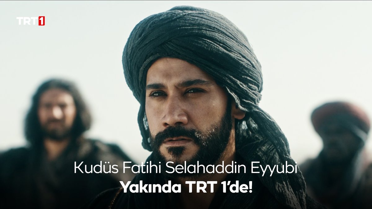 ‘’Kudüs sana yâr olsun Selahaddin!’’ #KudüsFatihiSelahaddinEyyubi yakında #TRT1’de. Kudüs Fatihi Selahaddin Eyyubi