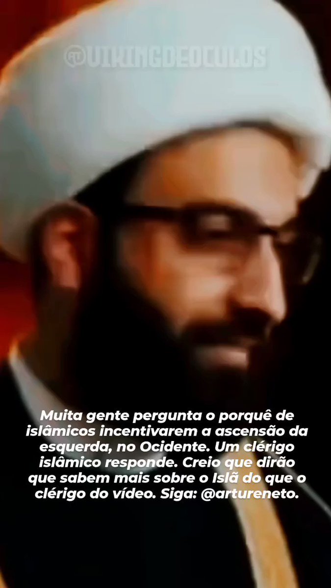 Porque os islâmicos querem a ascensão da esquerda no Ocidente? Um clérigo islâmico responde👇