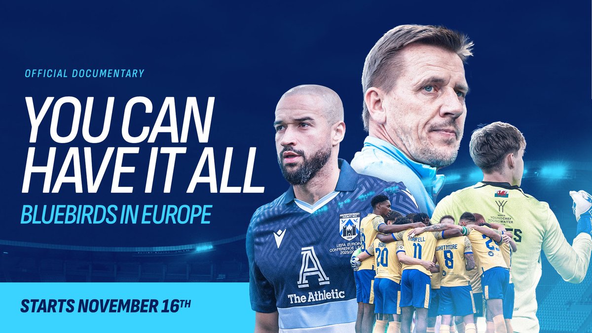 The moment you've all been waiting for... 🥁 Our club documentary series returns to tell the story of a memorable summer for Haverfordwest County, as we made history in the @europacnfleague! 🇪🇺 #YouCanHaveItAll: Bluebirds In Europe starts next Thursday, November 16 at 7pm! 🍿