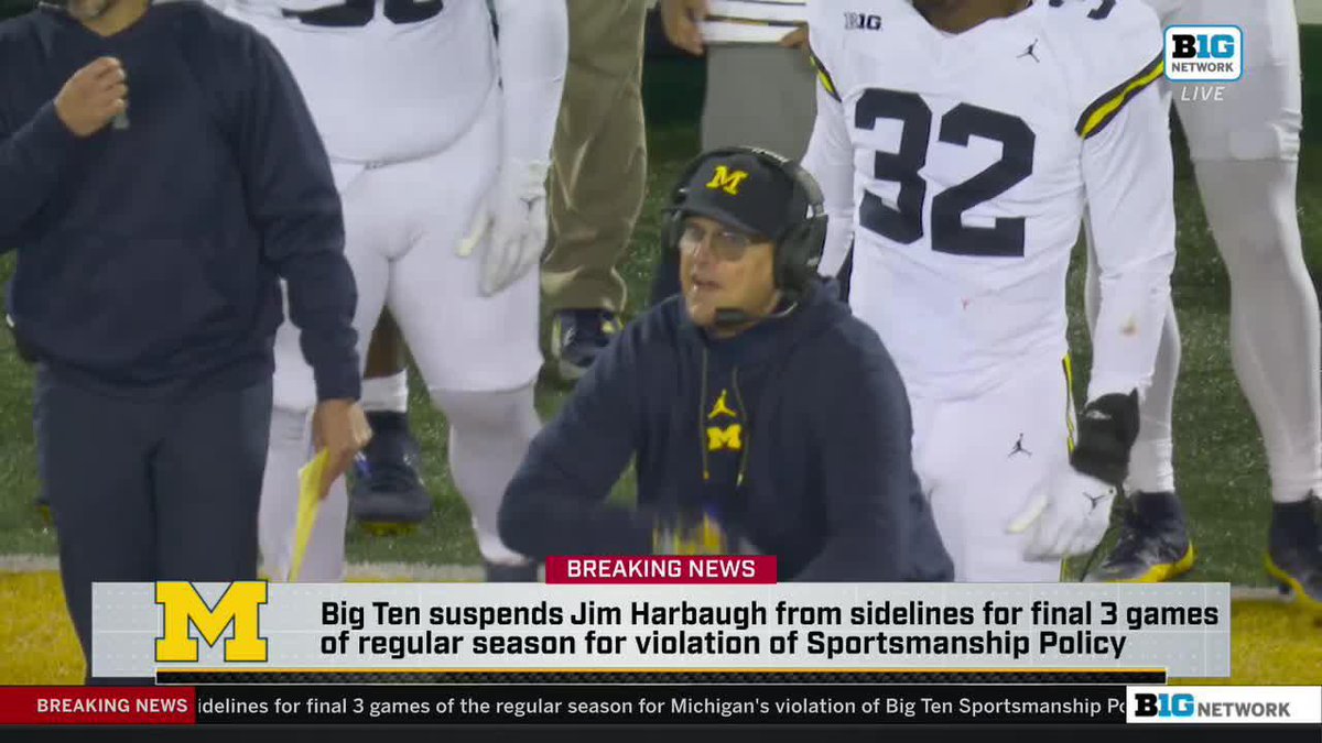 Michigan head football coach Jim Harbaugh has been suspended by the Big Ten Conference for the remainder of the regular season. #B1Gtoday