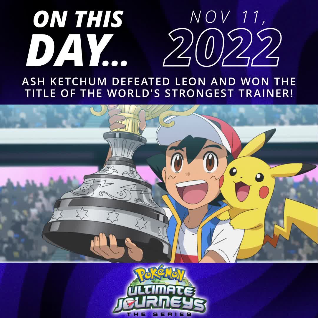 Enter the Champion! 🏆 Last year on this day, Ash Ketchum defeated Leon and took the title of Champion in the World Coronation series!