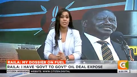 Raila: My dossier on fuel Raila: I have ‘govt to govt’ oil deal expose. Raila: I will release oil deal dossier next week. Raila dismisses Ruto state of nation address #CitizenWeekend Victoria Rubadiri