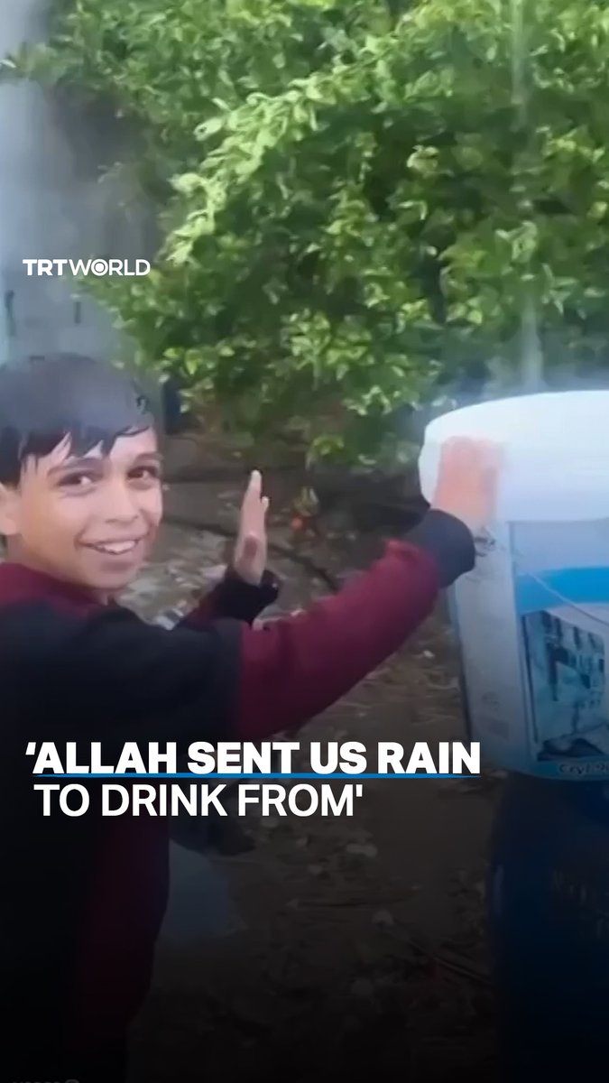 “Allah sent us rain to drink from.” A Palestinian child expressed his joy as it started to rain in water-scarce Gaza under Israel's "total" blockade
