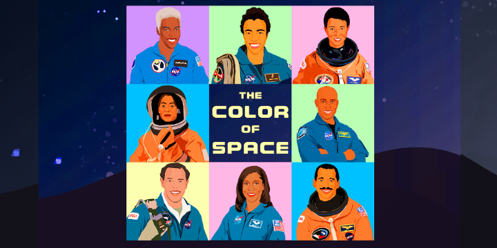 Black ARCHIVED NASA Astronauts share personal stories of breaking barriers, shattering stereotypes, and the importance of representation. “The Color of Space” Episode 1 drops Nov 22 on NASA+: