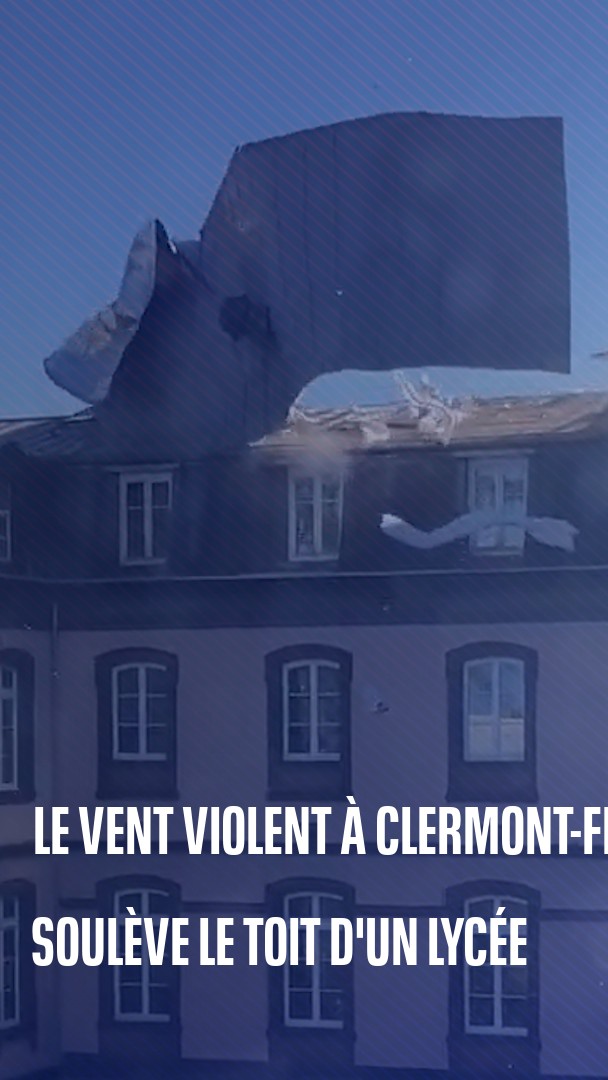 Frederico: le toit d'un lycée arraché par le vent violent qui touche Clermont-Ferrand