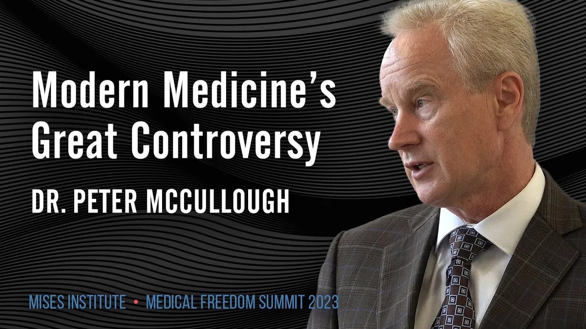 Banned on YouTube, but still available on X. "Anything that violates your common sense, anything that violates your principal moorings in life: challenge it." Peter A. McCullough, MD, MPH®