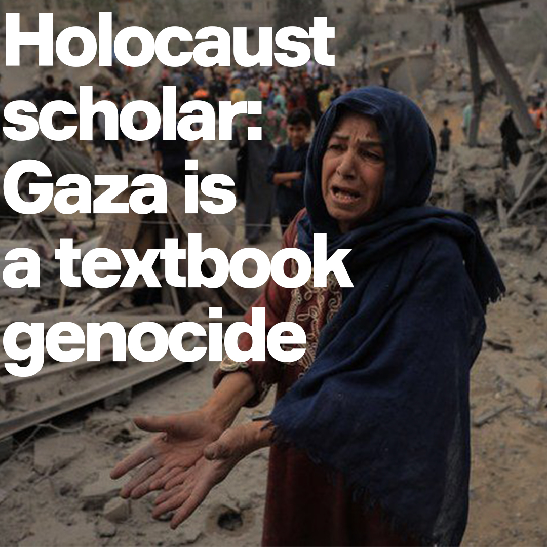 Gaza is a 'textbook genocide'. This is according to Raz Segal - an Israeli associate professor of Holocaust and genocide studies at Stockton University in the US. Listen carefully to what he says. It's based on facts, law and precedent - and it should terrify you.