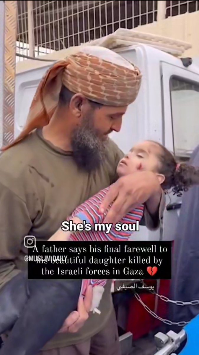 "She's my soul" 💔🇵🇸 A Palestinian father says his final farewell to his beautiful daughter killed by the Israeli occupation forces in Gaza.