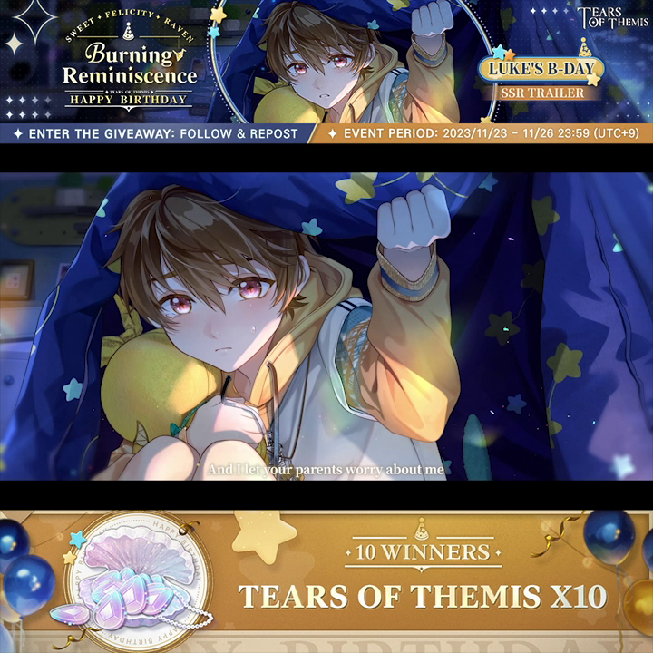 Luke SSR ✦ Burning Reminiscence ✦ Trailer "Sweet Felicity" Limited-Time Event and Luke SSR "Burning Reminiscence" Available From 2023/11/28! ✧ Japanese dubbed version: 🎁 Follow and repost for a chance to win Tears of Themis ×10! #TearsOfThemis