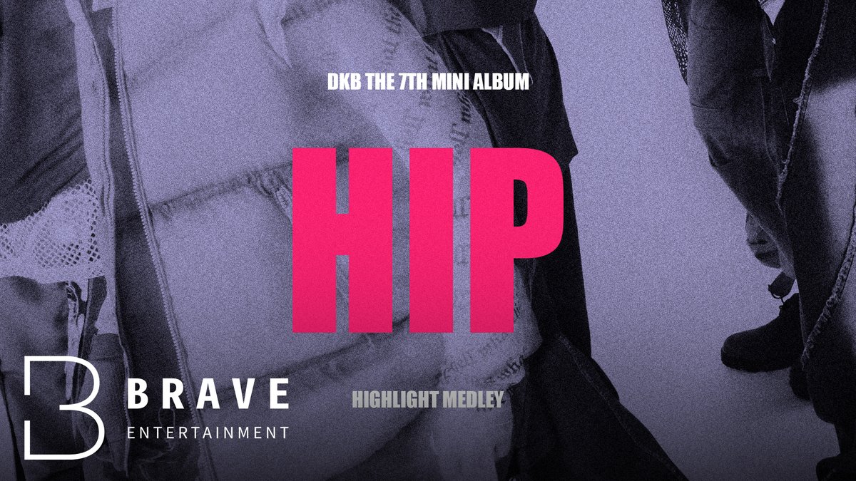 𝖣𝖪𝖡 𝗍𝗁𝖾 7𝗍𝗁 𝖬𝗂𝗇𝗂 𝖠𝗅𝖻𝗎𝗆 [𝗛𝗜𝗣] 𝐻𝐼𝐺𝐻𝐿𝐼𝐺𝐻𝑇 𝑀𝐸𝐷𝐿𝐸𝑌 2023.11.30. 6PM (KST) #다크비 #DKB #HIP #What_The_Hell #20231130_6PM