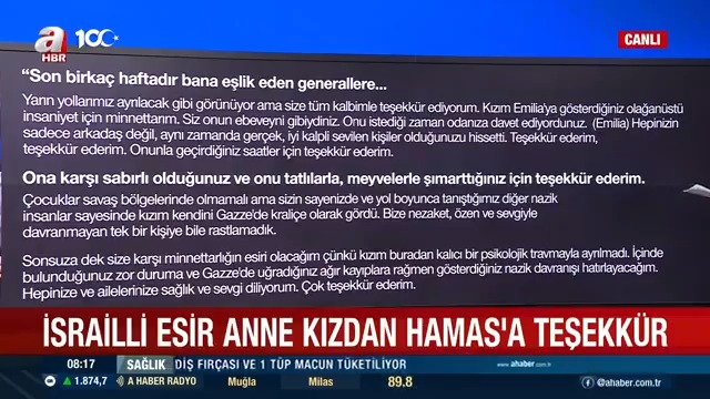 ❝Sonsuza dek size karşı minnettarlığın esiri olacağım❞ Küçük kızıyla birlikte serbest bırakılan İsrailli bir kadın, Kassam Tugayları'na kızına karşı gösterdikleri insani tavırdan dolayı teşekkür eden bir mektup yazdı.
