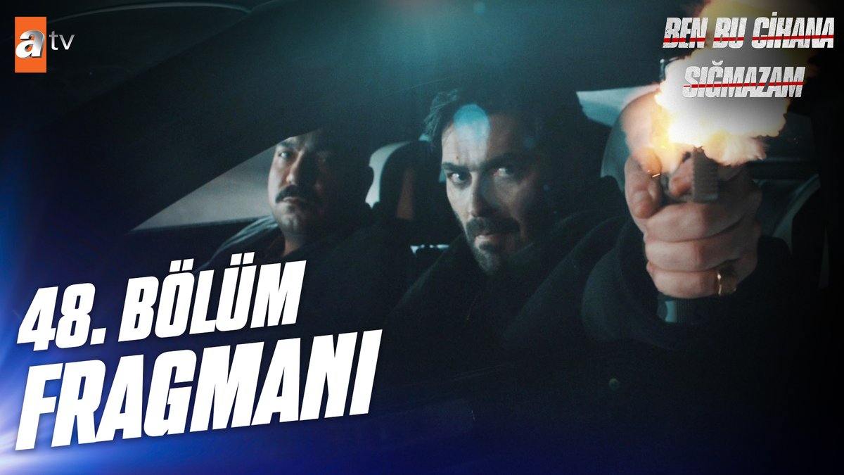 "Memleketine hoş geldin!" Ben Bu Cihana Sığmazam 48. Bölüm Fragmanı Yeni bölüm Salı 20.00'de atv'de! #BenBuCihanaSığmazam atv