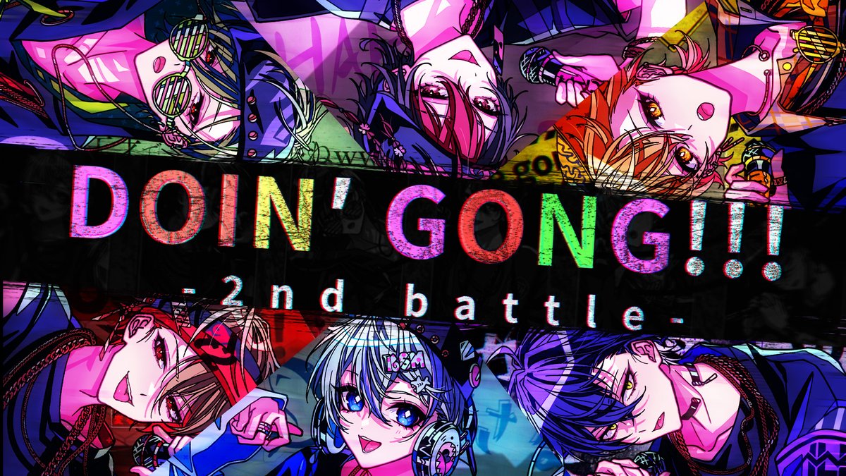 17th Original Song 『DOIN' GONG!!! -2nd battle-』 ___前人未踏の頂上へ 【 】 #シクフォニ #歌い手グループ