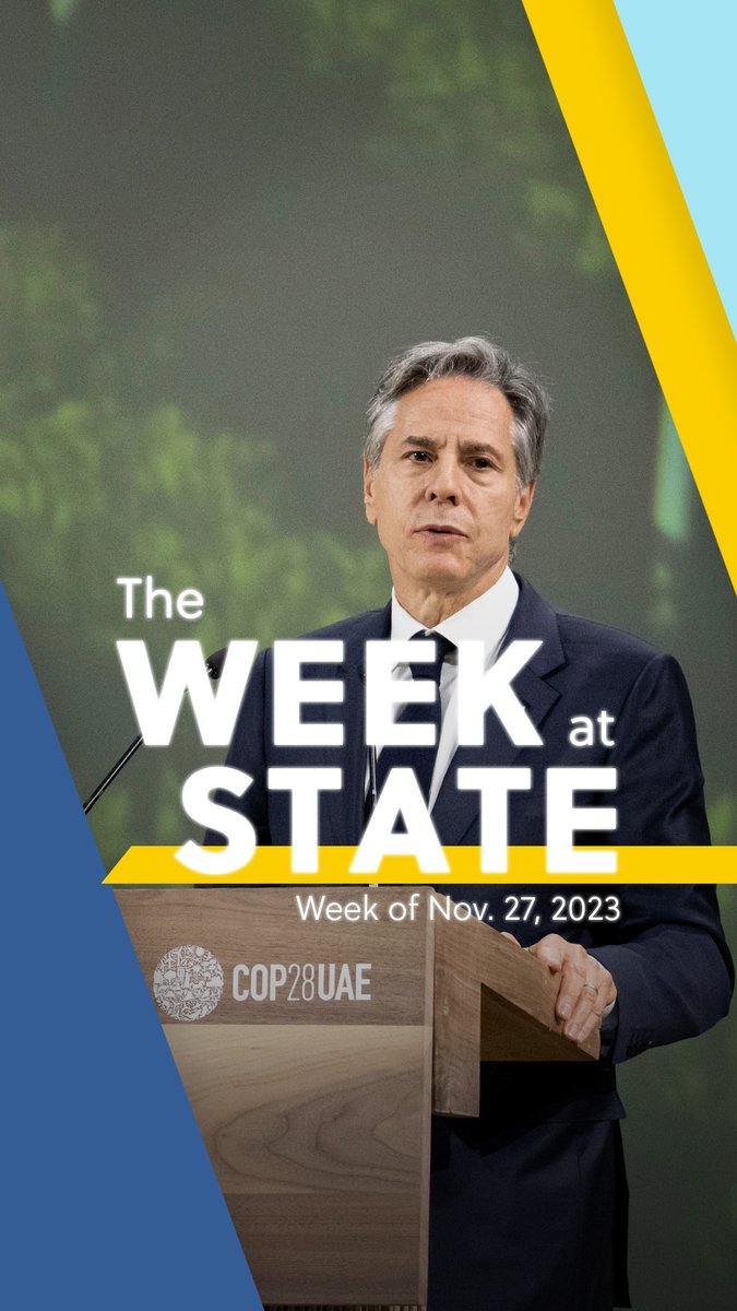 In “The Week at State,” Secretary Antony Blinken headed to Brussels to attend the NATO #ForMin, highlighting our steadfast commitment to Ukraine. He then returned to Tel Aviv and Ramallah, continuing his intensive diplomacy before making a final stop in Dubai for #COP28.