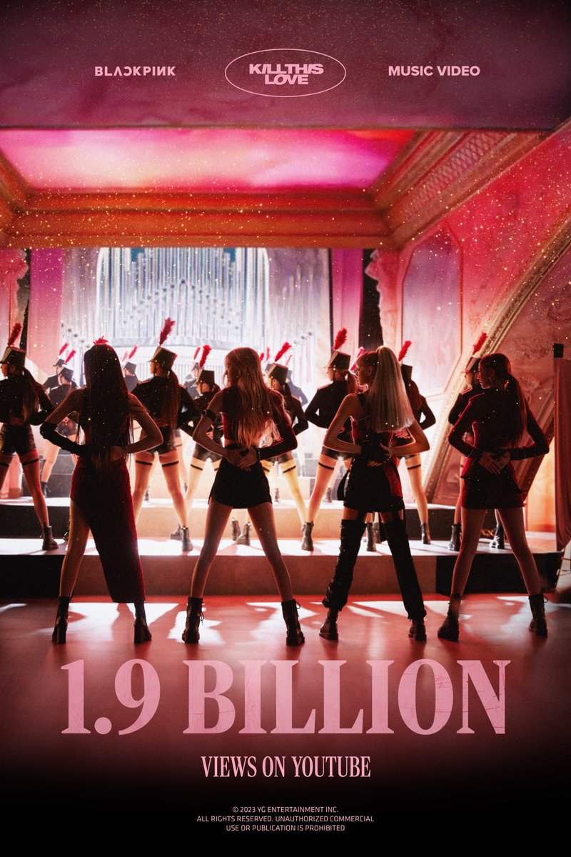 #BLACKPINK 'Kill This Love' M/V HITS 1.9 BILLION VIEWS @Youtube BLINKs worldwide, thank you so much! 'Kill This Love' M/V 📽️ #블랙핑크 #KILLTHISLOVE #MV #1_9BILLION #YOUTUBE #YG