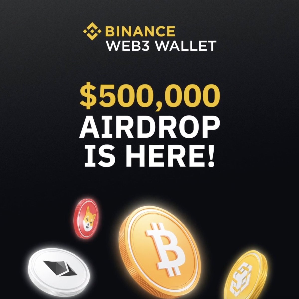 Airdrop time 👀 We're giving out $500k worth of crypto, ranging from 1 $SHIB to 1 #BTC Even better, all you have to do is make a swap using your #Binance Web3 Wallet to qualify. Go ➡️