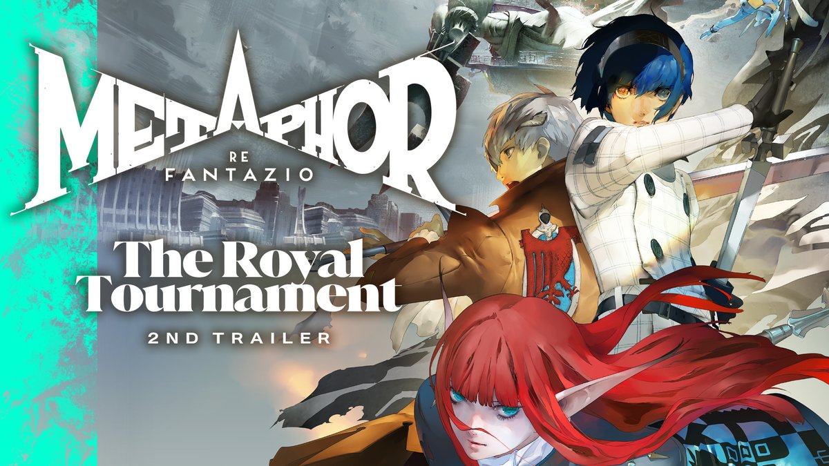 『メタファー:リファンタジオ』2024年秋発売決定 &セカンドトレーラー「The Royal Tournament」を公開! 実機ゲーム映像、物語の導入、一部ボイスキャスト、ゲストクリエイターなどの新情報を発表しました。 #メタファー はXbox Series X|S、Windows、PS5、PS4、Steamで2024年秋発売