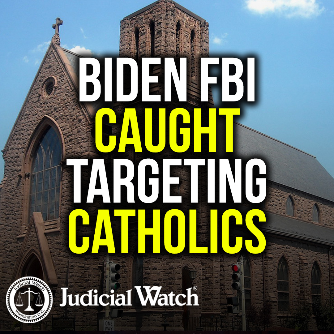 “The FBI launched a vicious spy effort against Catholics and sought to spy on parishioners as they sat in church pews,” Tom Fitton. READ: