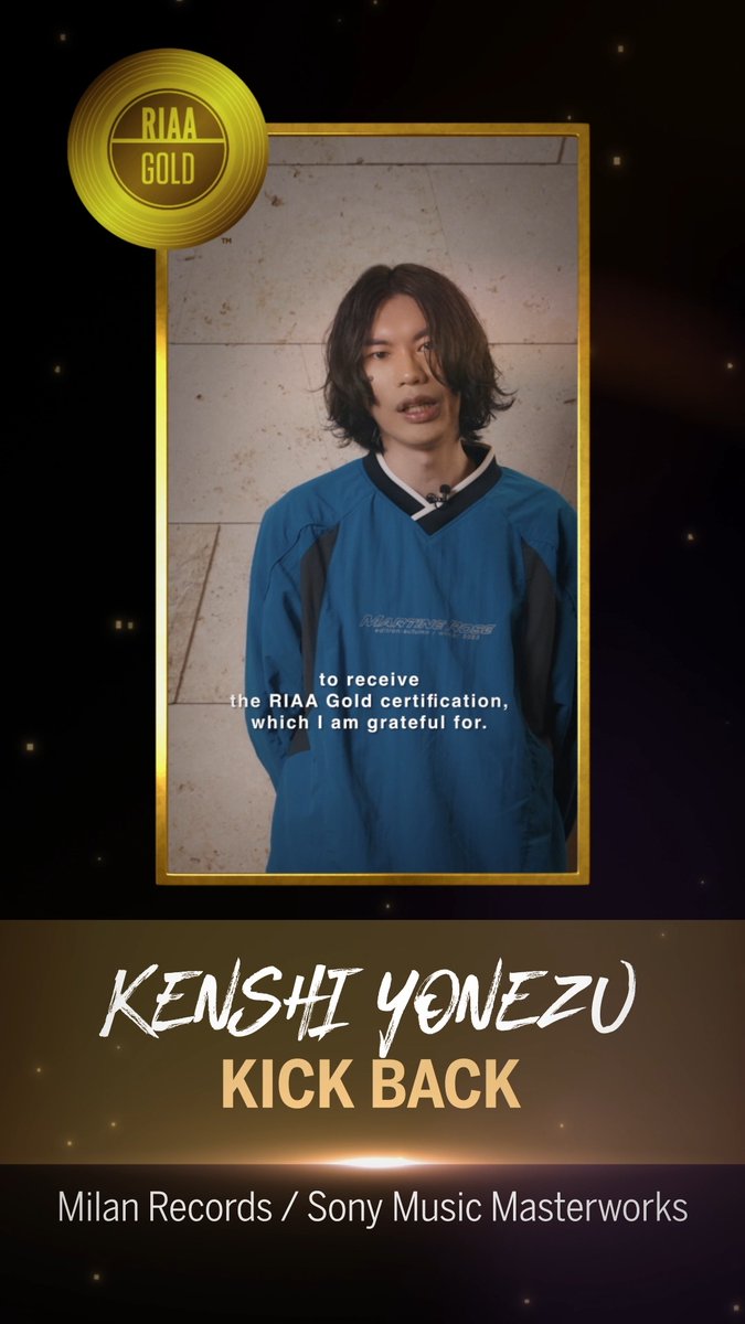 米津玄師 ハチ secured the first-ever full Japanese language track certified with his Gold single “Kick Back” and joins the #RIAAClassOf 2023! Milan Records Sony Masterworks