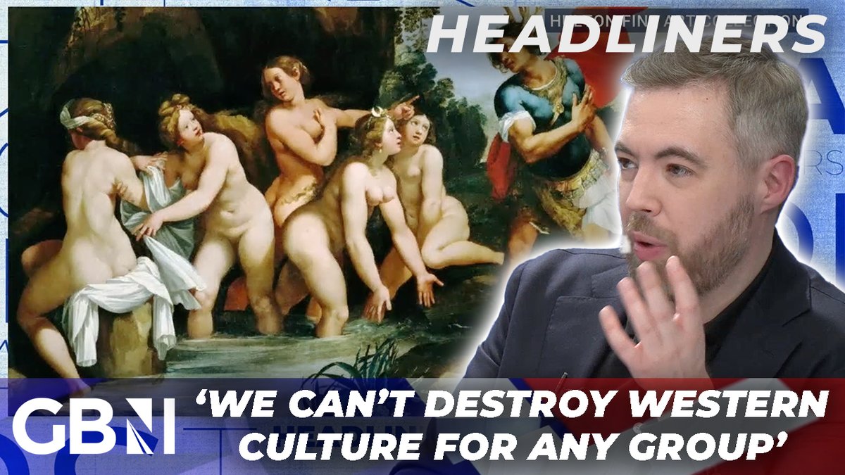 'We can't destroy Western culture for anyone' | Muslim students offended by Renaissance painting depicting nude women @thesimonevans Josh Howie Nick Dixon