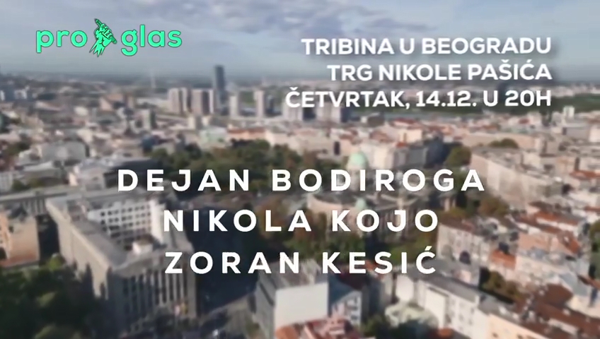 🥁PROGLAS - VIDIMO SE 14.12. U 20h NA TRGU NIKOLE PAŠIĆA! ✊🔥 #ProGlas #Beograd #Izbori2023 #GLASAJ #caosvima pro_glas_rs Nikola Kojo 24 minuta