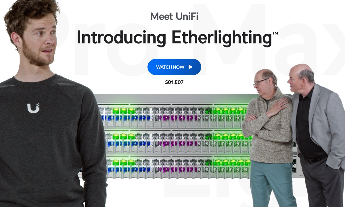 UniFi makes cable management a dream with Etherlighting™. Learn more at