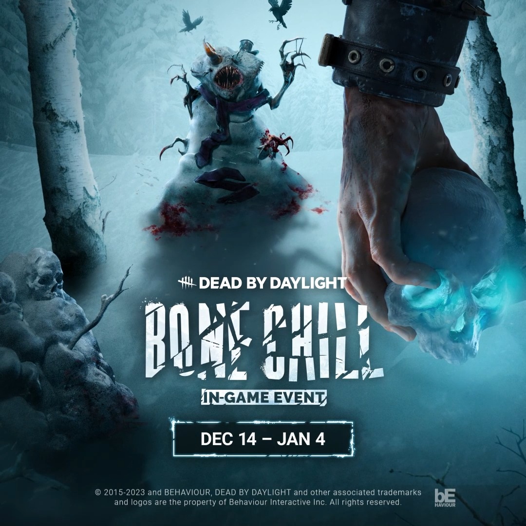 Chill. Bone Chill, that is. Dead by Daylight’s Winter Event has begun. Learn more 👉